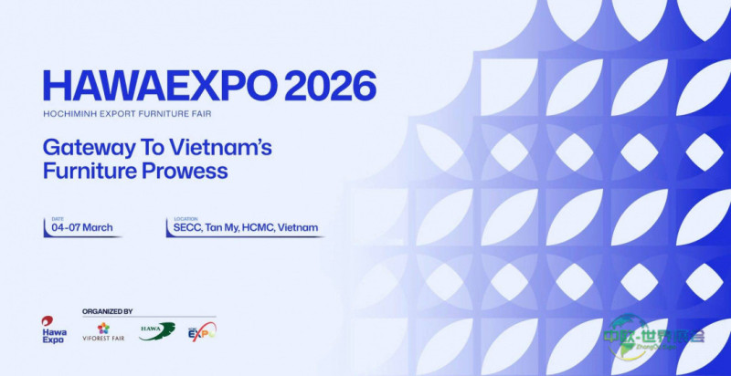 2026年胡志明市国际家具展汇聚顶级制造商