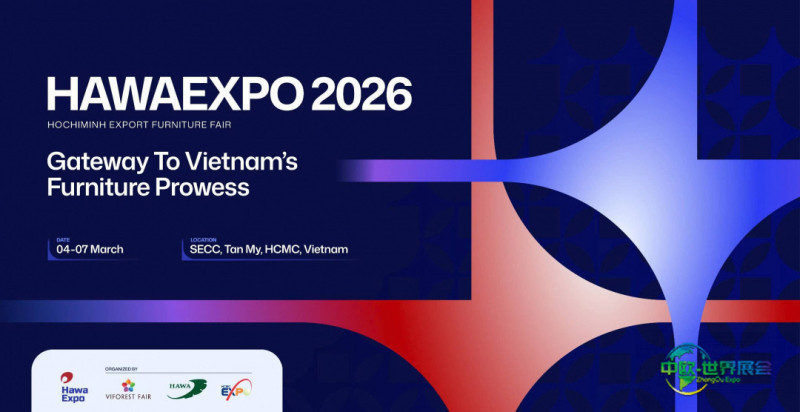 越南胡志明市出口家具展HawaExpo 2026：顶级卧室家具制造商齐聚一堂