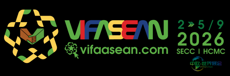 VIFA东盟展2026拓展家具手工艺品贸易新机遇