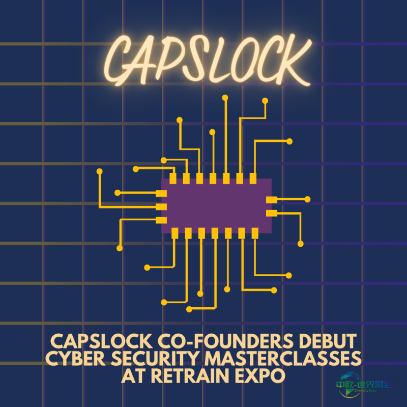 英国伦敦国际教育展CAPSLOCK推网络安全大师课程