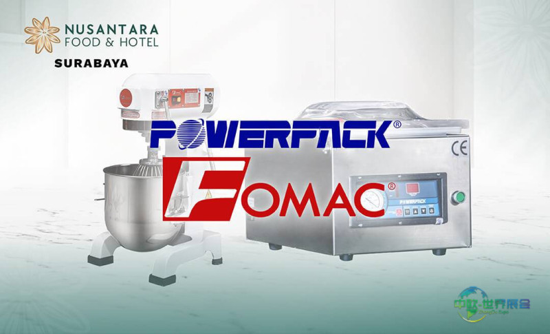 印度尼西亚努山塔拉国际食品及酒店展览会Fomac与Powerpack亮相NFH泗水带来餐饮机器方案