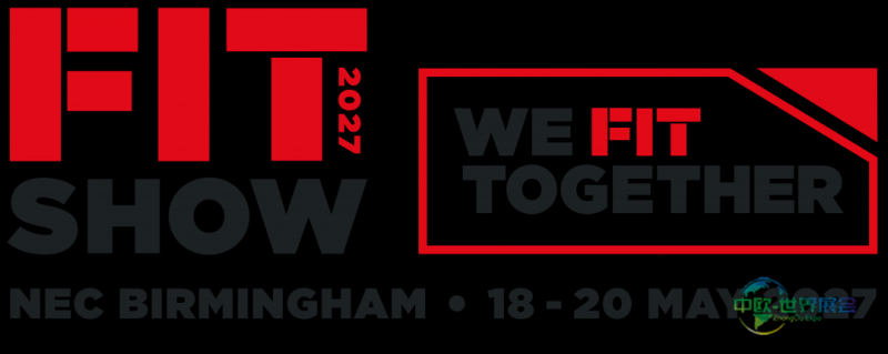 英国伯明翰国际门窗及玻璃展 FIT Show 2027将于伯明翰举行 聚焦门窗玻璃行业